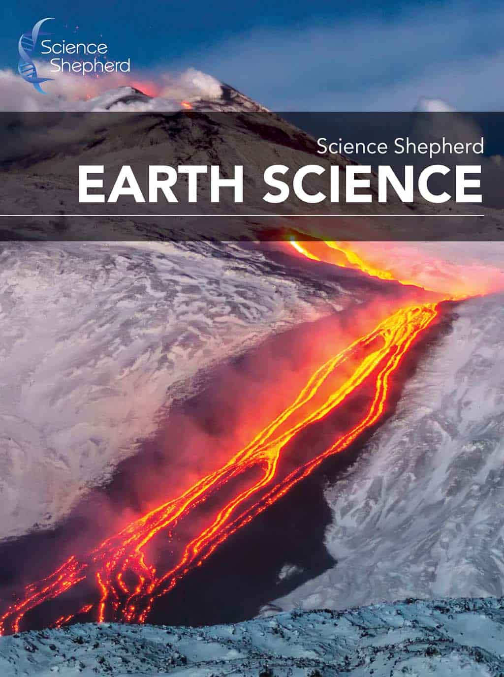 Homeschool Earth Science cover of a volcano and lava flow with snow