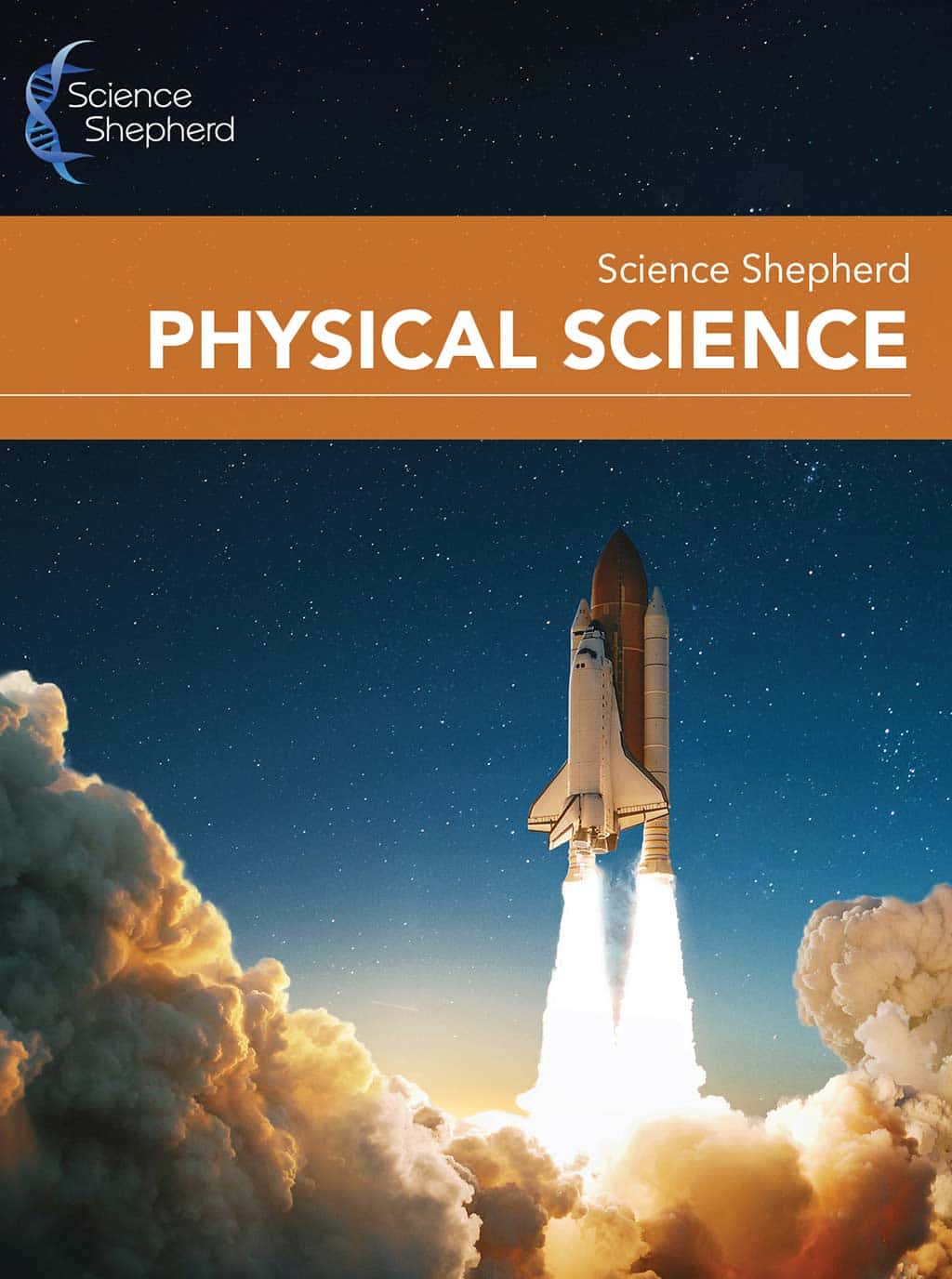 Homeschool Physical Science cover of a shuttle launch at night with stars in the sky