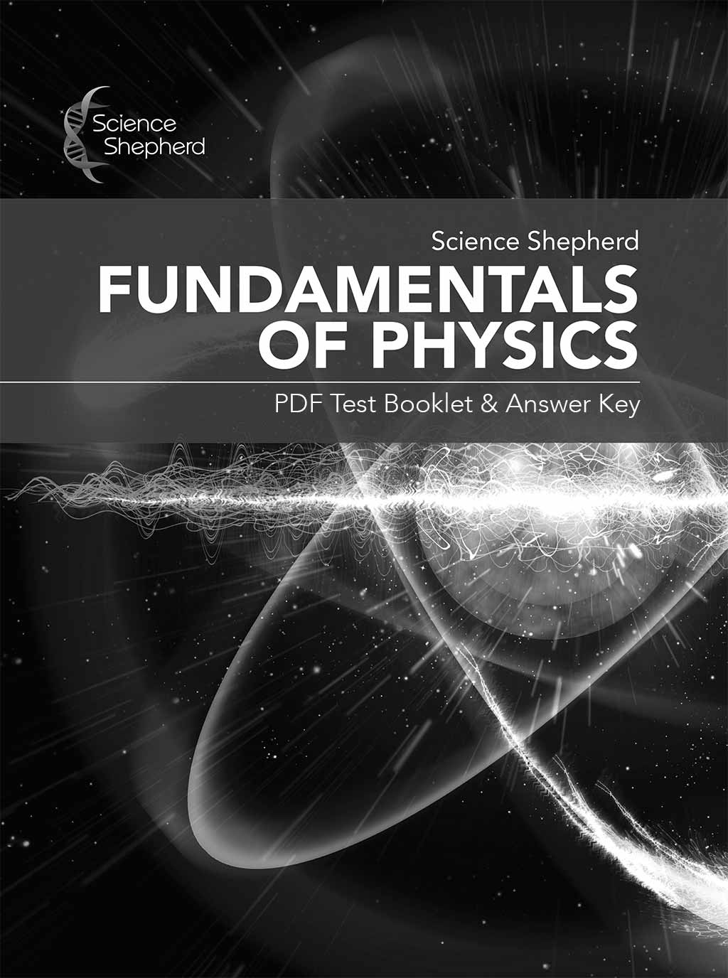 Science Shepherd Fundamentals of Physics for homeschoolers Test Booklet &amp; Answer Key cover