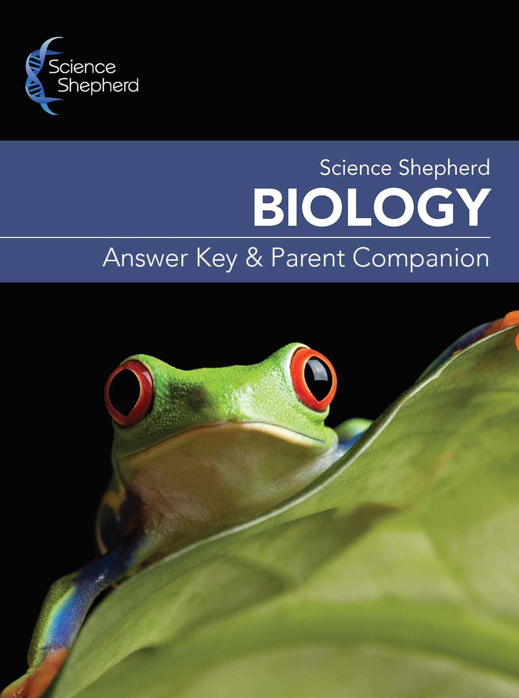 Christian homeschool Biology curriculum Answer Key & Parent Companion cover of frog on a leaf