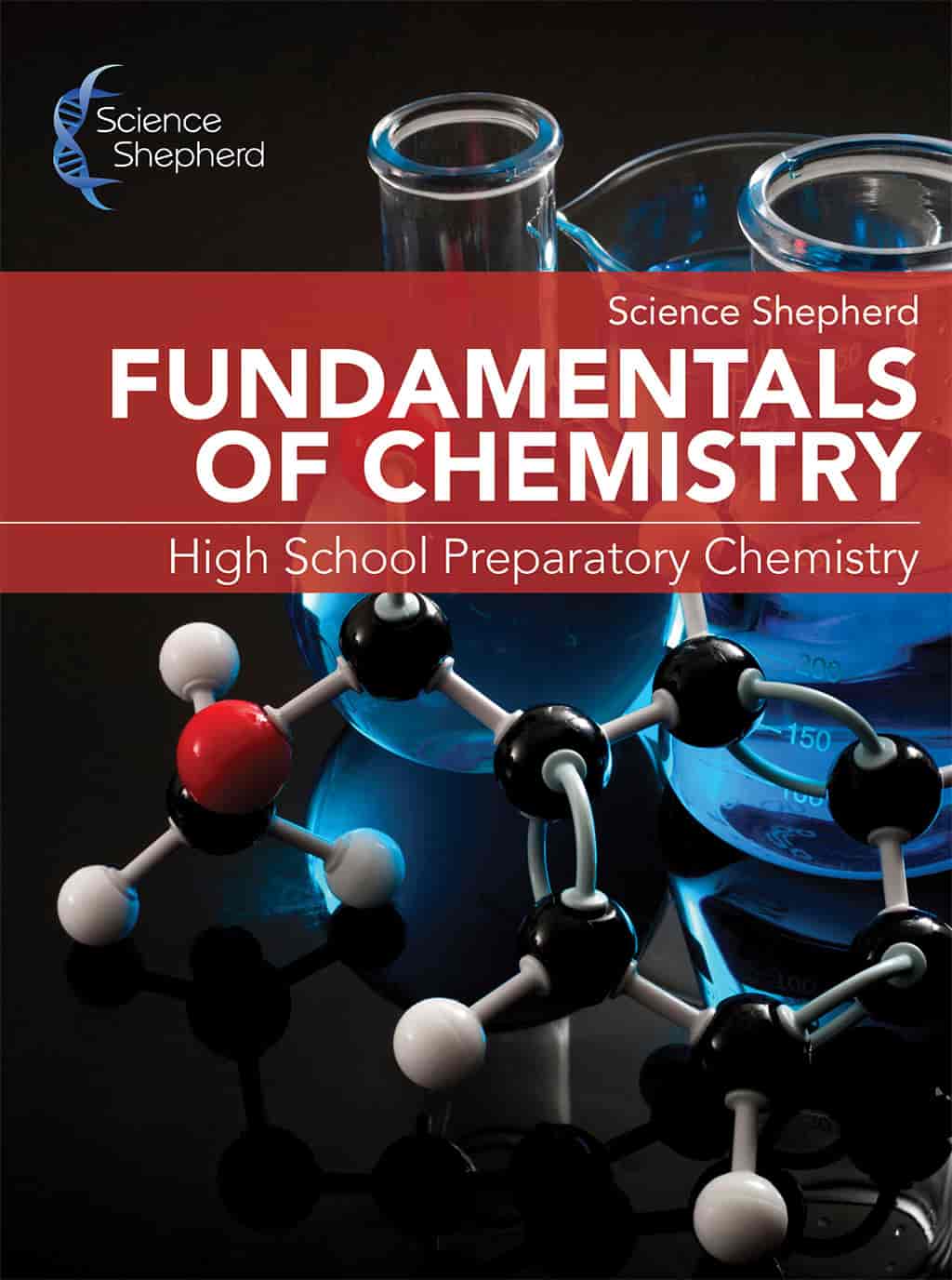 Homeschool Chemistry curriculum cover of a ball-and-stick model and beakers with blue fluid