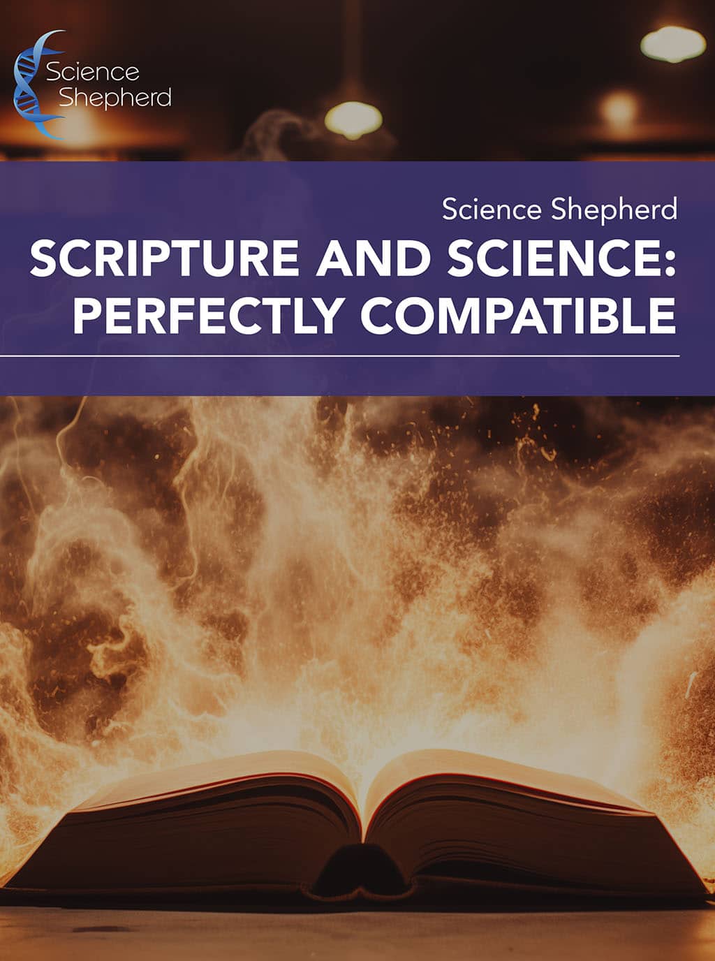 Cover image for a free video series, Scripture and Science: Perfectly Compatible.