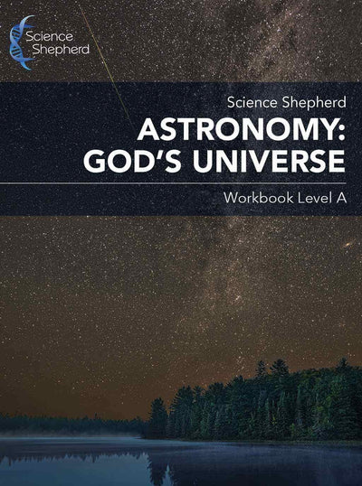 Christian astronomy curriculum Workbook Level A cover of the night sky over a forest and lake