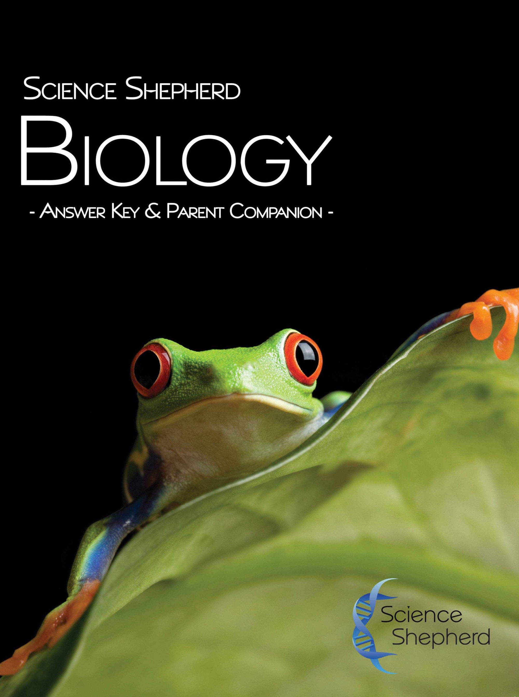 Cover of Biology 1st Edition Answer Key & Parent Companion for homeschooling science