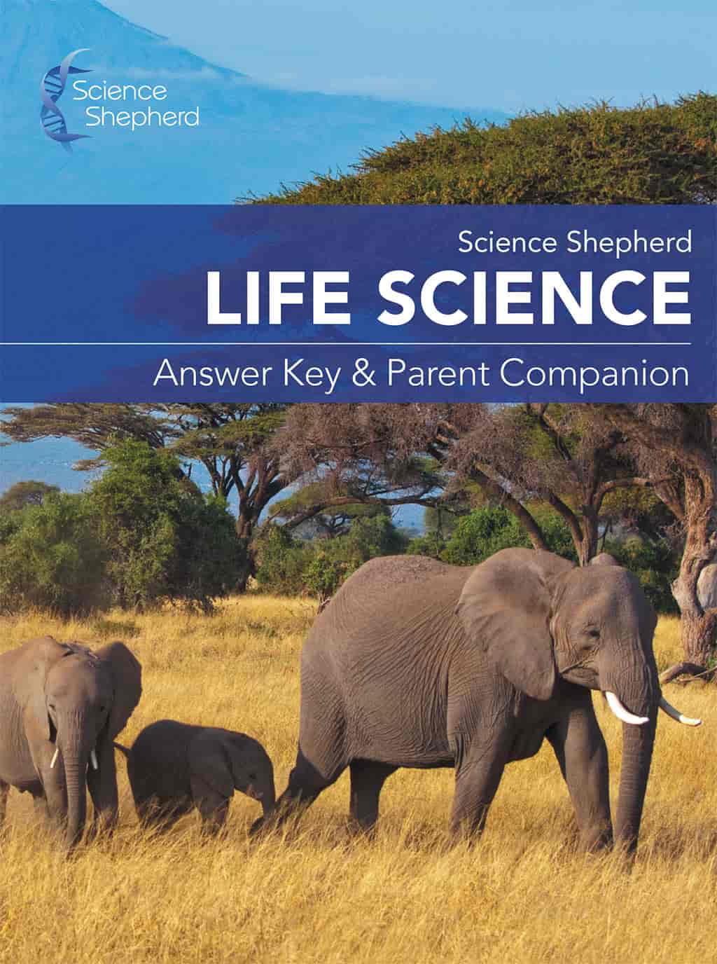 Science Shepherd Life Science curriculum Answer Key & Parent Companion cover of elephants