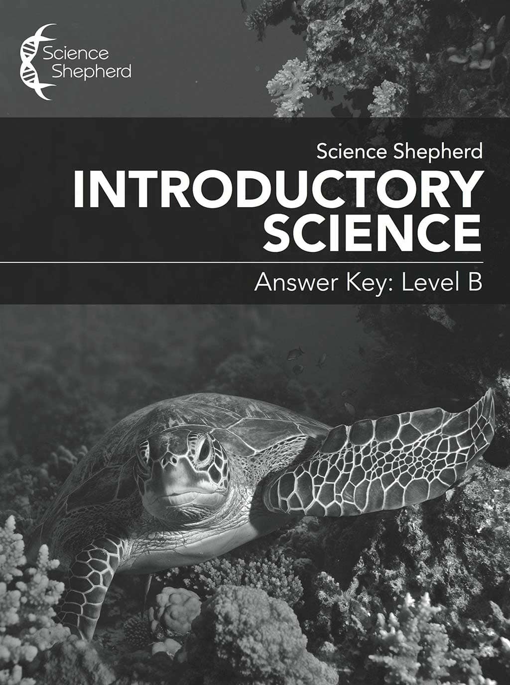 Science Shepherd homeschool elementary science Answer Key Level B cover of a turtle in grayscale