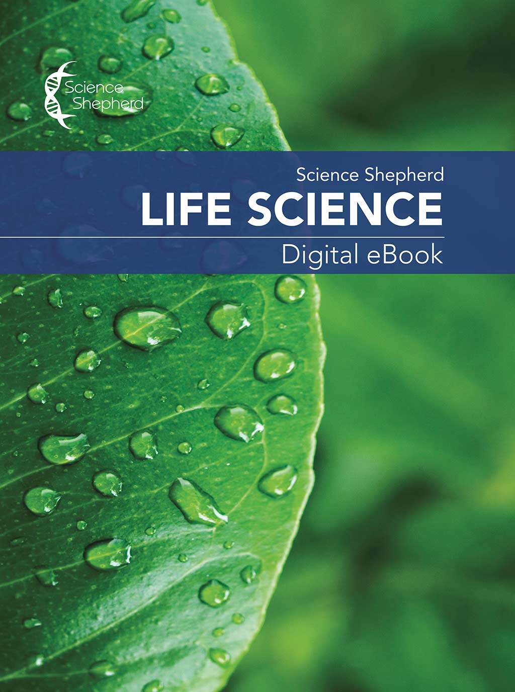 Science Shepherd Life Science homeschool textbook eBook cover of a leaf